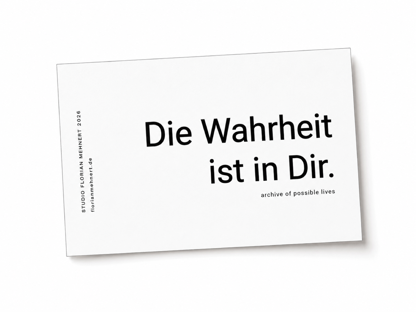 Schlusskarte mit dem Satz Die Wahrheit ist in Dir